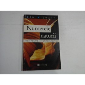   NUMERELE  NATURII  Ireala realitate a imaginatiei matematice  -  Ian  STEWART  